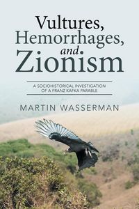 Produktbild: Vultures, Hemorrhages, and Zionism