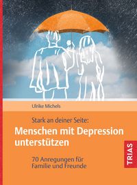 Produktbild: Stark an deiner Seite: Menschen mit Depression unterst&uuml;tzen