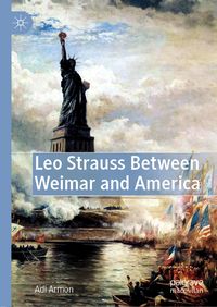 Produktbild: Leo Strauss Between Weimar and America