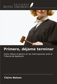 Produktbild: Primero, d&eacute;jame terminar