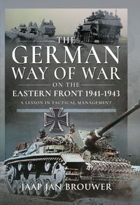 Produktbild: German Way of War on the Eastern Front, 1941-1943
