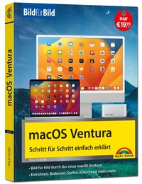Bild vom Artikel MacOS Ventura Bild für Bild - die Anleitung in Bildern - ideal für Einsteiger, Umsteiger und Fortgeschrittene vom Autor Philip Kiefer