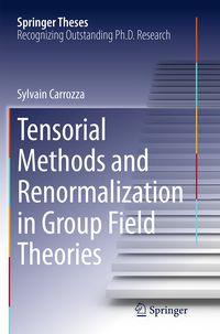 Produktbild: Tensorial Methods and Renormalization in Group Field Theories