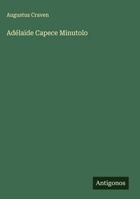 Produktbild: Ad&eacute;la&iuml;de Capece Minutolo