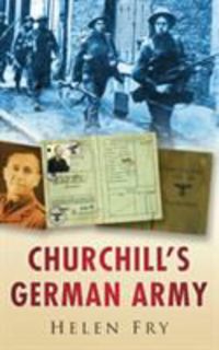 Produktbild: Fry, H: Churchill's German Army