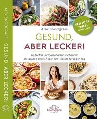 Produktbild: Gesund, aber lecker!