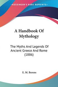 Produktbild: A Handbook Of Mythology