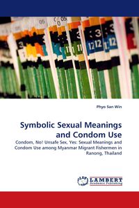 Produktbild: Symbolic Sexual Meanings and Condom Use