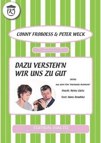 Produktbild: Dazu versteh'n wir uns zu gut