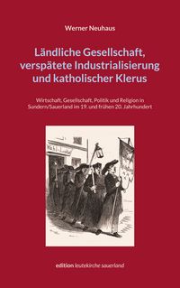 Produktbild: L&auml;ndliche Gesellschaft, versp&auml;tete Industrialisierung und katholischer Klerus