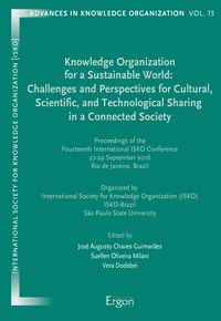 Produktbild: Knowledge Organization for a Sustainable World: Challenges and Perspectives for Cultural, Scientific, and Technological Sharing in a Connected Society