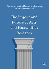 Produktbild: The Impact and Future of Arts and Humanities Research