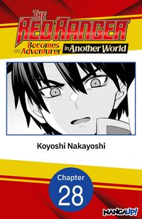 Produktbild: The Red Ranger Becomes an Adventurer in Another World #028