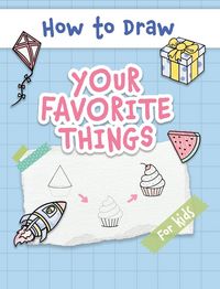 Produktbild: How to Draw Your Favorite Things