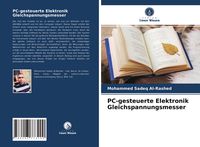 Produktbild: PC-gesteuerte Elektronik Gleichspannungsmesser