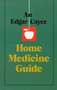 Produktbild: An Edgar Cayce Home Medicine Guide