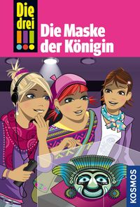 Produktbild: Die drei !!!, 48, Die Maske der K&ouml;nigin (drei Ausrufezeichen)