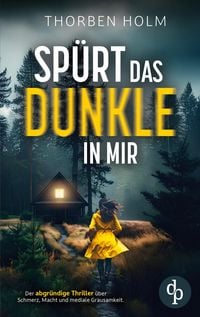 Produktbild: Sp&uuml;rt das Dunkle in mir