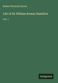 Produktbild: Life of Sir William Rowan Hamilton