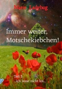 Produktbild: Flieg Motschekiebchen / Immer weiter, Motschekiebchen!