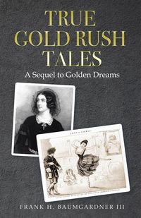Produktbild: True Gold Rush Tales