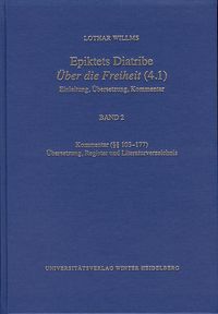 Produktbild: Epiktets Diatribe &sbquo;&Uuml;ber die Freiheit&rsquo; (4.1) / Kommentar (&sect;&sect; 103-177). &Uuml;bersetzung, Register und Literaturverzeichnis