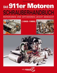 Bild vom Artikel Das Porsche 911er Motoren Schrauberhandbuch - Reparieren und Optimieren leicht gemacht vom Autor Wayne R. Dempsey
