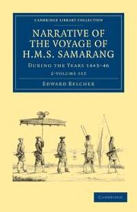 Produktbild: Narrative of the Voyage of HMS Samarang, During the Years 1843-46 2 Volume Set