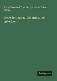 Produktbild: Nene Beitr&auml;ge zur Kenntniss der Asteriden
