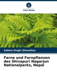 Produktbild: Farne und Farnpflanzen des Shivapuri Nagarjun Nationalparks, Nepal