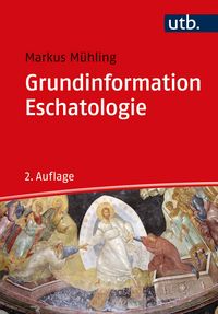 Produktbild: Grundinformation Eschatologie