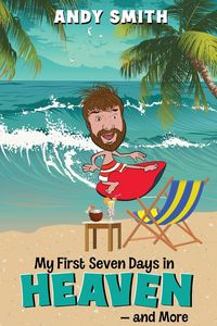 Produktbild: My First 7Days in Heaven and more