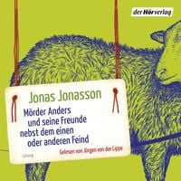 Produktbild Mörder Anders und seine Freunde nebst dem einen oder anderen Feind