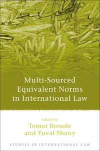 Produktbild: Multi-Sourced Equivalent Norms in International Law