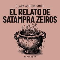 Produktbild: El relato de Satampra Zeiros
