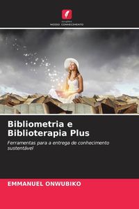 Produktbild: Bibliometria e Biblioterapia Plus