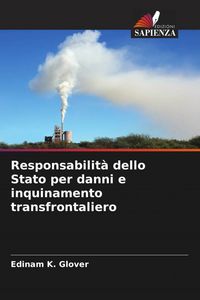 Produktbild: Responsabilit&agrave; dello Stato per danni e inquinamento transfrontaliero