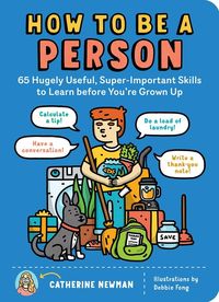Bild vom Artikel How to Be a Person vom Autor Catherine Newman