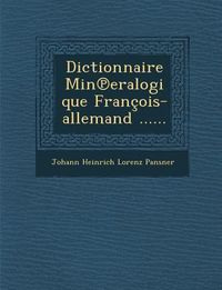 Produktbild: Dictionnaire Min Eralogique Francois-Allemand ......