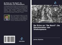 Produktbild: De Prins en "De Bard": De Machiavelen van Shakespeare