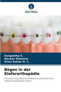 Produktbild: B&ouml;gen in der Kieferorthop&auml;die