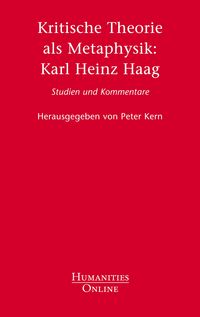 Produktbild: Kritische Theorie als Metaphysik: Karl Heinz Haag
