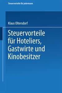 Produktbild: Steuervorteile f&uuml;r Hoteliers, Gastwirte und Kinobesitzer