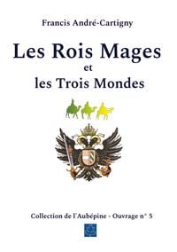 Produktbild: Les Rois Mages et les Trois Mondes