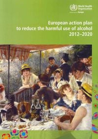 Produktbild: European Action Plan to Reduce the Harmful Use of Alcohol