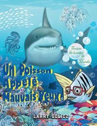 Produktbild: Un Poisson Appel&eacute; Mauvais Yeux