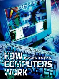 Bild vom Artikel How Computers Work vom Autor Roger Young