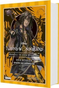 Produktbild: Disney: Twisted Wonderland - Roman: Rebell in der Wildnis