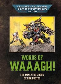 Produktbild: Warhammer 40,000 Words of Waaagh!