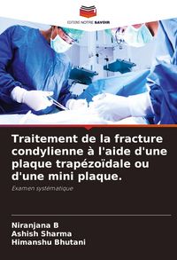 Produktbild: Traitement de la fracture condylienne &agrave; l'aide d'une plaque trap&eacute;zo&iuml;dale ou d'une mini plaque.